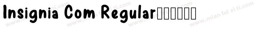 Insignia Com Regular字体转换